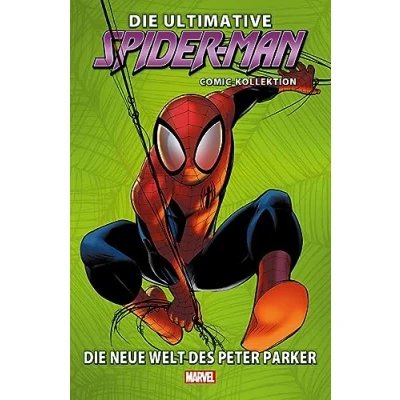 Abbildung von Die ultimative Spider Man Comic Kollektion: Bd. 25: neue Welt des Peter Parker