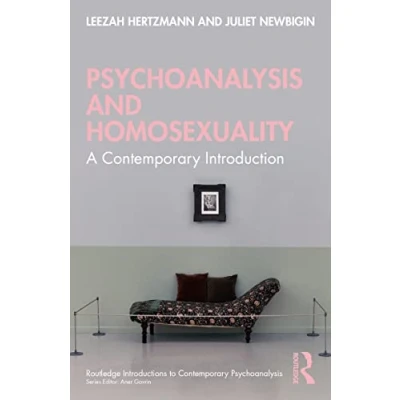 Abbildung von Psychoanalysis and Homosexuality: A Contemporary Introduction (Routledge Introductions to Psychoanalysis)
