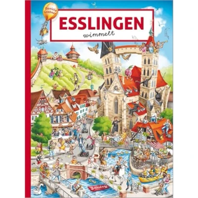 Abbildung von Wimmelbuch Esslingen wimmelt: Suchen und Entdecken. Ein Bilderbuch für Kinder ab 2 Jahren. (Silberburg Wimmelbuch)