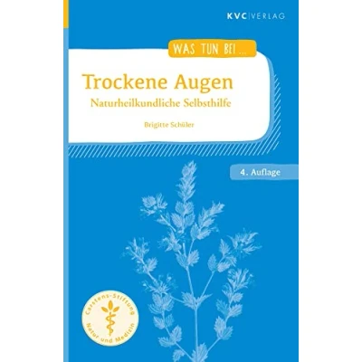 Abbildung von Trockene Augen: Naturheilkundliche Selbsthilfe (Was tun bei)