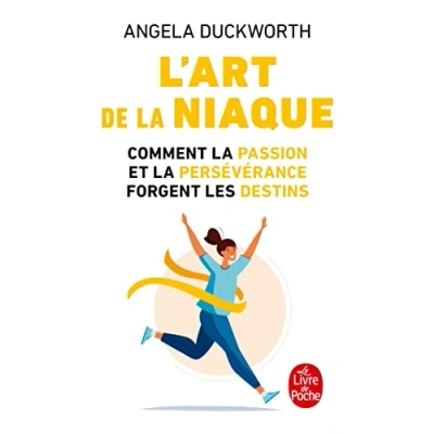 Abbildung von L&#039;art de la niaque: Comment passion et persévérance forgent les destins