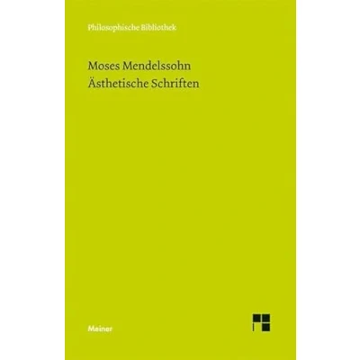 Abbildung von Ästhetische Schriften (Philosophische Bibliothek)