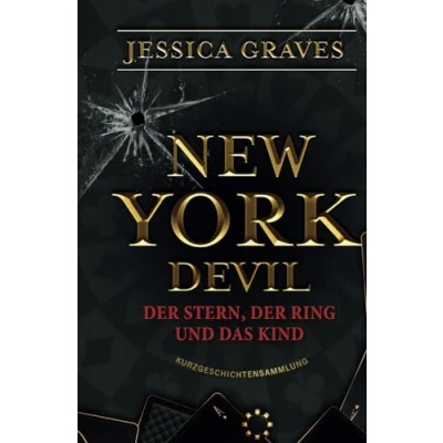 Abbildung von der Stern, Ring und das Kind: New York Devil Kurzgeschichtensammlung (Freie Neue Welt)
