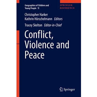 Abbildung von Conflict, Violence and Peace (Geographies of Children Young People, 11, Band 11)
