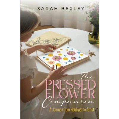 Abbildung von The Pressed Flower Companion A Journey from Hobbyist to Artist