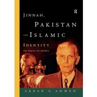 Abbildung von Jinnah, Pakistan and Islamic Identity: The Search for Saladin