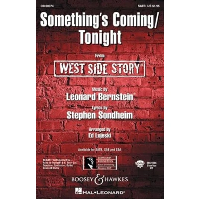 Abbildung von West Side Story: Something&#039;s Coming / Tonight. gemischter Chor (SATB) und Klavier, CD oder Instrumente. Chorpartitur.