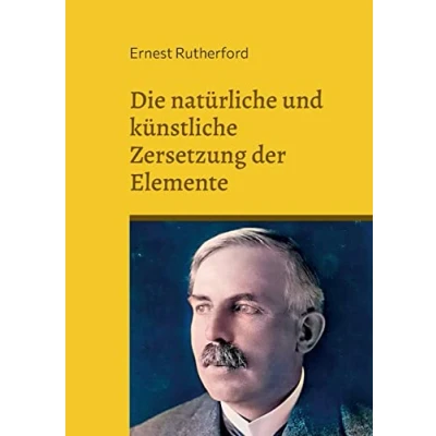 Abbildung von Die natürliche und künstliche Zersetzung der Elemente (Toppbook Wissen)