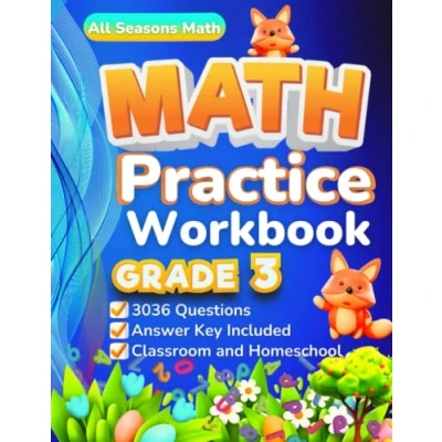 Abbildung von Math Practice Workbook Grade 3: 3036 Questions to Master Essential Skills (Addition, Subtraction, Multiplication, Division, Measurement, ... Answer Key (Math Workbooks, Band 5)