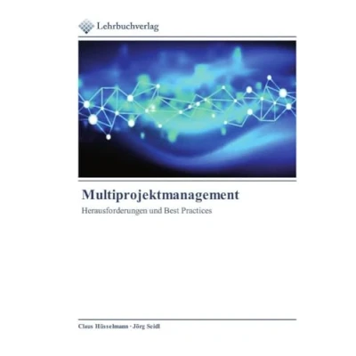 Abbildung von Multiprojektmanagement: Herausforderungen und Best Practices