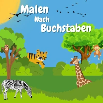 Abbildung von Malen nach Buchstaben: Das Alphabet Buch zum ausmalen mit vielen verschiedenen Tieren für Kinder ab 4 Jahren