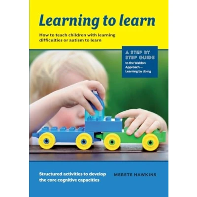 Abbildung von Learning to learn: How teach children with difficulties or autism A step by guide the Waldon Approach doing