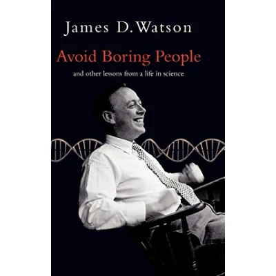 Abbildung von Avoid Boring People: And other lessons from a life in science