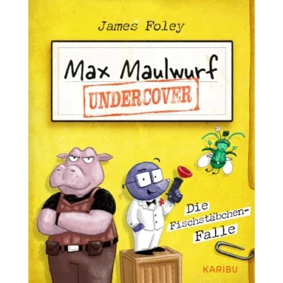 Abbildung von Max Maulwurf undercover (Band 1) Die Fischstäbchen Falle: Coole und witzige Graphic Novel ab 8 Jahre