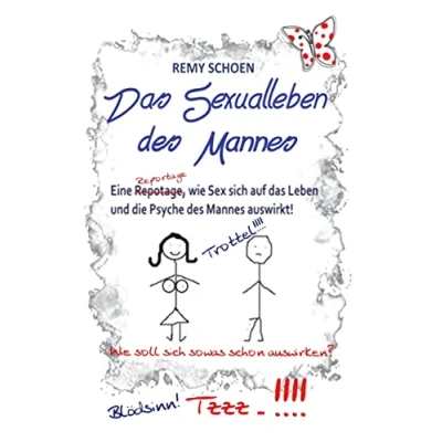 Abbildung von das Sexualleben des Mannes: Eine Reportage, wie Sex sich auf Leben und die Psyche Mannes auswirkt!