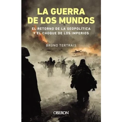 Abbildung von la guerra de los mundos. el retorno geopolítica y choque imperios (Libros singulares)
