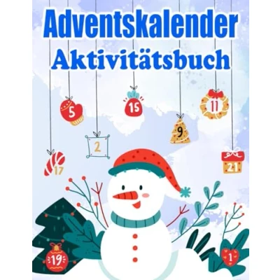 Abbildung von Adventskalender Aktivitätsbuch: 24 Tage Weihnachtsaktivitäten zum Ausmalen, Labyrinth, Punkt zu und Malen nach Zahlen Geschenk für Mädchen Jungen