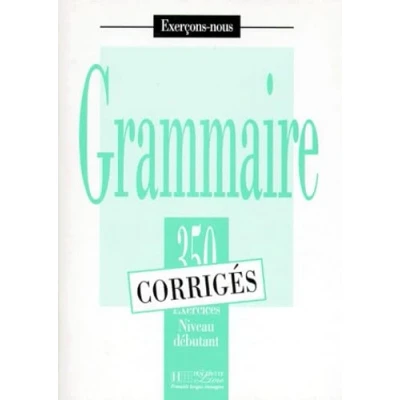 Abbildung von Exercons nous: 350 exercices de grammaire corriges niveau debutant