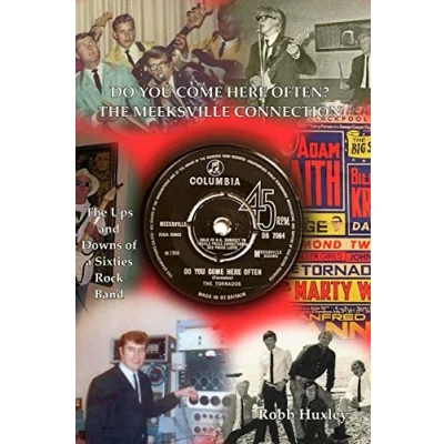 Abbildung von Do You Come Here Often? The Meeksville Connection: Ups and Downs of a Sixties Rock Band