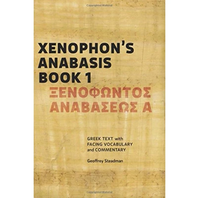 Abbildung von Xenophon&#039;s Anabasis Book 1: Greek Text with Facing Vocabulary and Commentary