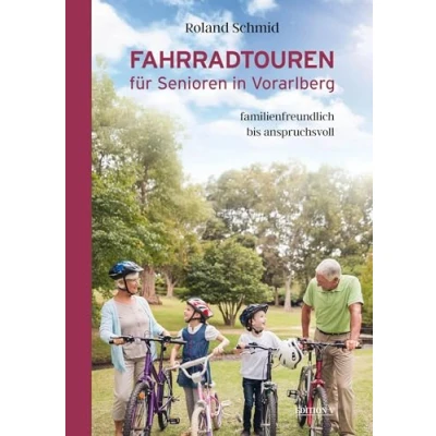 Abbildung von Fahrradtouren für Senioren in Vorarlberg: Familienfreundlich bis anspruchsvoll