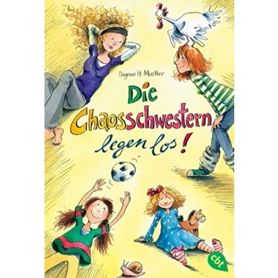 Abbildung von Die Chaosschwestern legen los: Start der lustigen Reihe für Mädchen ab 10 Jahren (Die Reihe, Band 1)