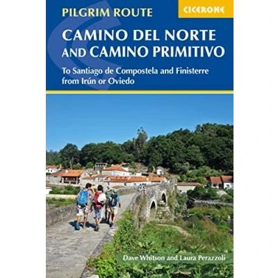 Abbildung von The Camino del Norte and Primitivo: To Santiago de Compostela Finisterre from Irun or Oviedo (Cicerone guidebooks)