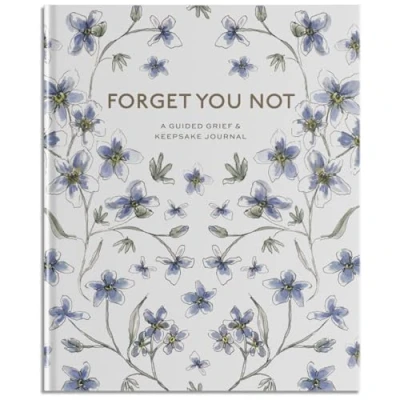 Abbildung von Forget You Not: A Guided Grief Journal &amp; Keepsake for Navigating Life Through Loss