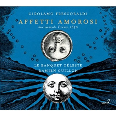 Abbildung von Affetti Amorosi Arie Musicali, Firenze, 1630