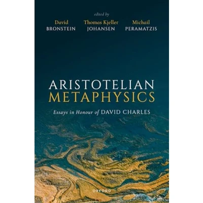 Abbildung von Aristotelian Metaphysics: Essays in Honour of David Charles
