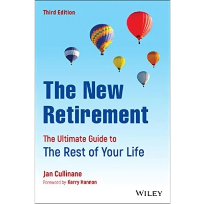 Abbildung von the New Retirement: Ultimate Guide to Rest of Your Life