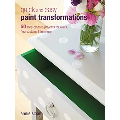 Abbildung von Quick and Easy Paint Transformations: 50 step by Ways to Makeover Your Home for Next Nothing