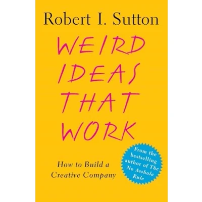 Abbildung von Weird Ideas That Work: How to Build a Creative Company