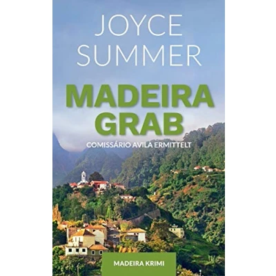 Abbildung von Madeiragrab: Comissário Avila ermittelt (Avila Mysteries, Band 1)