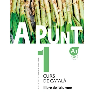 Abbildung von A punt. Curs de català. Llibre l&#039;alumne, 1