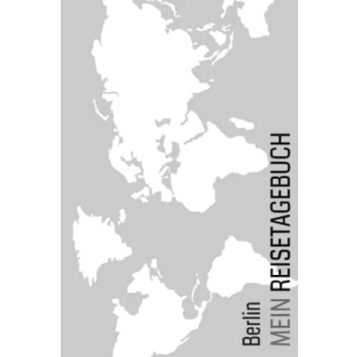 Abbildung von Reise Tagebuch / Journal für nach Berlin: handliches &amp; praktisches Reisetagebuch Notizbuch zum Ausfüllen [das Urlaubs die perfekte Reise]