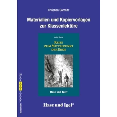Abbildung von Begleitmaterial: Reise zum Mittelpunkt der Erde: 5. 7. Klasse