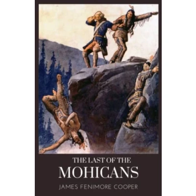 Abbildung von the Last of Mohicans: Second Book Leatherstocking Tales (Annotated)
