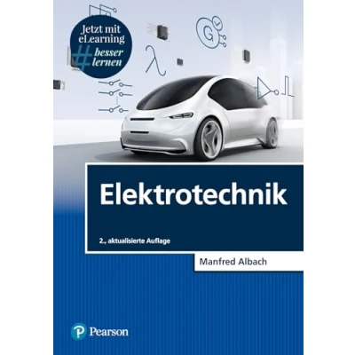 Abbildung von Elektrotechnik. Mit eLearning Zugang MyLab Elektrotechnik: Online (Pearson Studium Elektrotechnik)