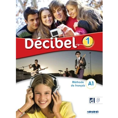 Abbildung von Décibel 1 Niv. A1 Livre + didierfle.app: Méthode de français