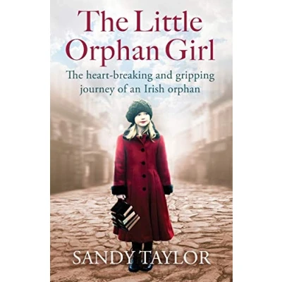 Abbildung von The Little orphan Girl: heartbreaking and gripping journey of an Irish