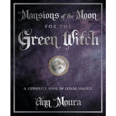 Abbildung von Mansions of the Moon for Green Witch: A Complete Book Lunar Magic (Green Witchcraft)