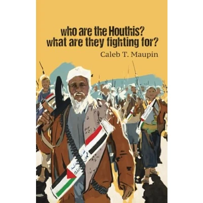 Abbildung von Who are the Houthis? What they fighting for?