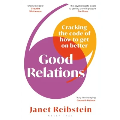 Abbildung von Good Relations: Cracking the code of how to get on better