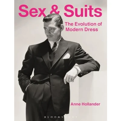 Abbildung von Sex and Suits: The Evolution of Modern Dress