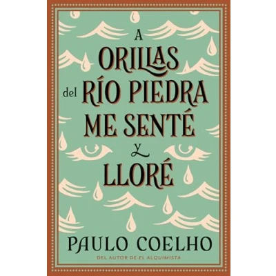 Abbildung von By the River Piedra I Sat Down and Wept: A Orillas del Río me senté y lloré / (Spanish edition)