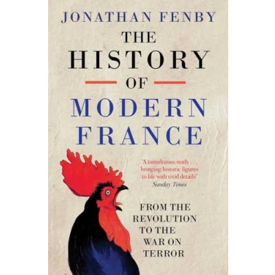 Abbildung von the History of Modern France: From Revolution to War with Terror