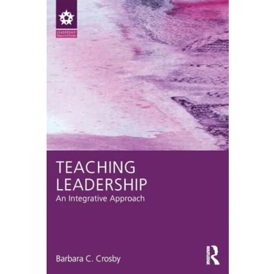 Abbildung von Teaching Leadership: An Integrative Approach (Leadership: Research and Practice)