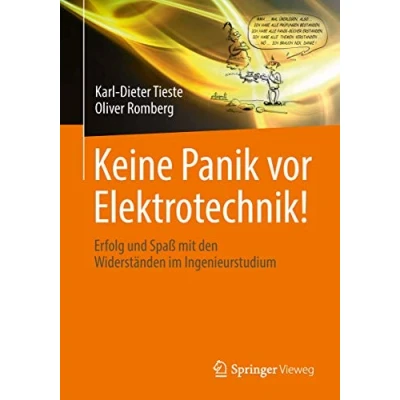 Abbildung von Keine Panik vor Elektrotechnik!: Erfolg und Spaß mit den Widerständen im Ingenieurstudium