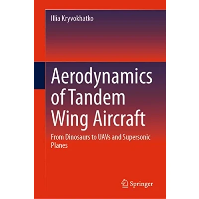 Abbildung von Aerodynamics of Tandem Wing Aircraft: From Dinosaurs to UAVs and Supersonic Planes